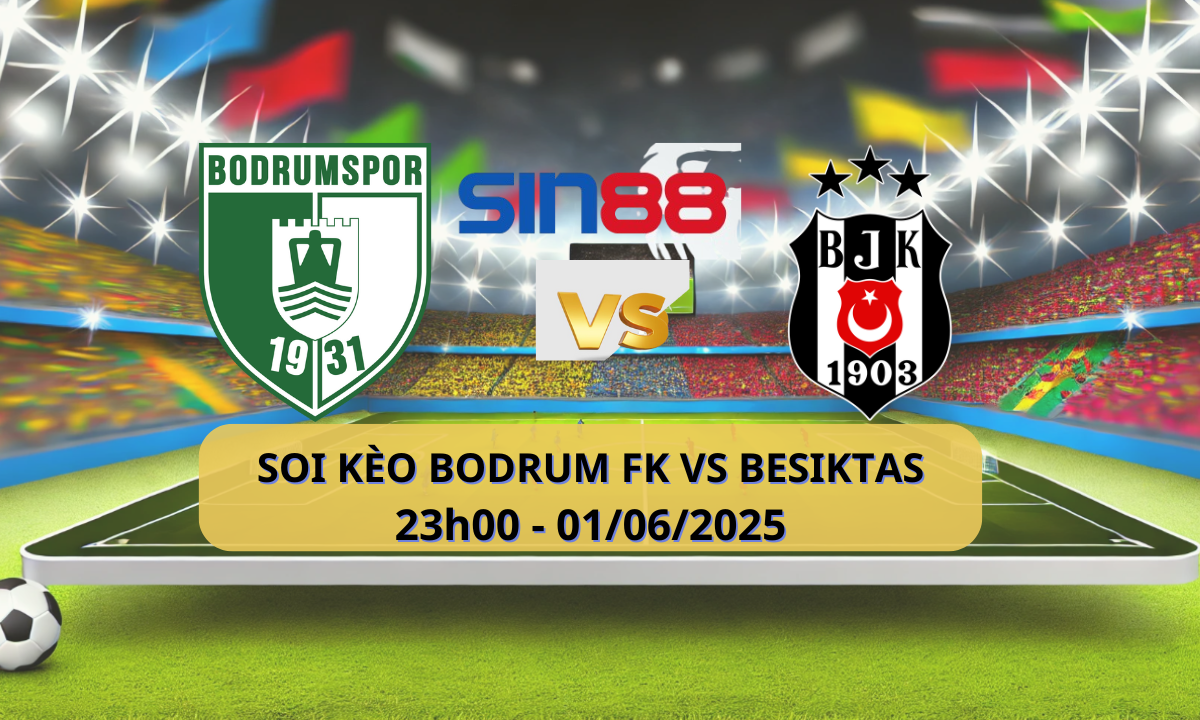 Trận đấu Bodrumspor vs Beşiktaş nổi bật
